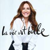 LA VIE EST BELLE
